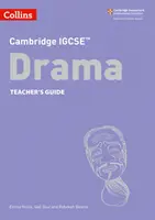 Cambridge IGCSE (TM) Dráma tanári kézikönyv - Cambridge IGCSE (TM) Drama Teacher's Guide