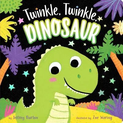 Csillogj, csillogj, dinoszaurusz! - Twinkle, Twinkle, Dinosaur