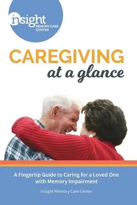 A gondozás áttekintése - Caregiving at a Glance