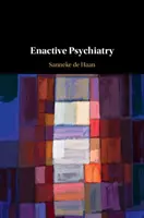 Enaktív pszichiátria - Enactive Psychiatry