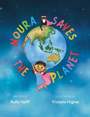 Noura megmenti a bolygót - Noura Saves the Planet