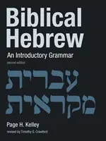 Bibliai héber: Bevezető nyelvtan - Biblical Hebrew: An Introductory Grammar