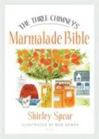 A Három Kémény Marmeládés Biblia - The Three Chimneys Marmalade Bible