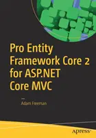 Pro Entity Framework Core 2 az ASP.NET Core MVC számára - Pro Entity Framework Core 2 for ASP.NET Core MVC