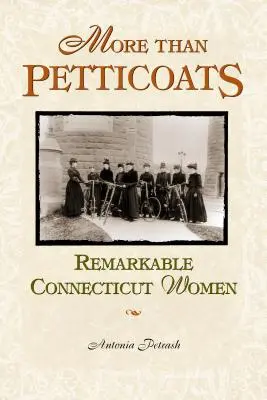 Figyelemre méltó connecticuti nők - Remarkable Connecticut Women