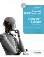 Cambridge Igcse and O Level Computer Science Second Edition (Cambridge Igcse and O Level Computer Science Second Edition) - Cambridge Igcse and O Level Computer Science Second Edition