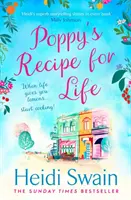 Poppy életreceptje: Kényeztesd magad a Sunday Times bestseller szerzőjének pompásan felemelő új könyvével! - Poppy's Recipe for Life: Treat Yourself to the Gloriously Uplifting New Book from the Sunday Times Bestselling Author!