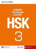 HSK Standard 3. tanfolyam - tankönyv - HSK Standard Course 3 - Textbook