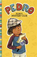 Pedro rejtélyes klubja - Pedro's Mystery Club