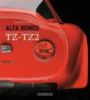 Alfa Romeo Tz-Tz2: Győzelemre született - Alfa Romeo Tz-Tz2: Born to Win