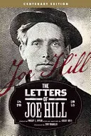 Joe Hill levelei: Hill Hill: Centenary Edition - The Letters of Joe Hill: Centenary Edition