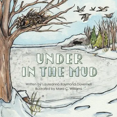 Under in the Mud in the Mud - Under in the Mud