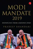 Modi mandátum 2019 - tudósítások a Ground Zero területéről - Modi Mandate 2019 - Dispatches from Ground Zero