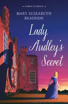 Lady Audley titka - Lady Audley's Secret