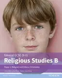 Edexcel GCSE (9-1) Religious Studies B Paper 1: Religion and Ethics - Christianity Student Book (Vallás és etika - kereszténység) - Edexcel GCSE (9-1) Religious Studies B Paper 1: Religion and Ethics - Christianity Student Book