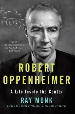 Robert Oppenheimer: Egy élet a központban - Robert Oppenheimer: A Life Inside the Center