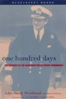 Száz nap: A Falkland-szigeteki harccsoport parancsnokának emlékiratai - One Hundred Days: The Memoirs of the Falklands Battle Group Commander