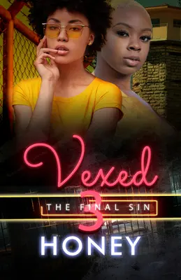 Vexed 3: A végső bűn - Vexed 3: The Final Sin