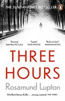 Három óra - A Sunday Times tíz legjobb bestsellere - Three Hours - The Top Ten Sunday Times Bestseller