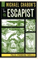 Michael Chabon: A szökevény: Pulzáló izgalmak - Michael Chabon's the Escapist: Pulse-Pounding Thrills