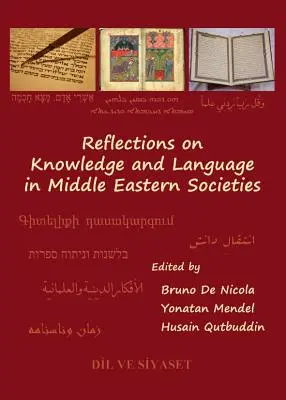 Elmélkedések a tudásról és a nyelvről a közel-keleti társadalmakban - Reflections on Knowledge and Language in Middle Eastern Societies