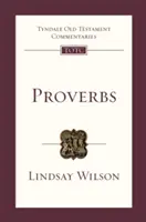 Példabeszédek - Bevezetés és kommentár (Wilson Lindsay (Szerző)) - Proverbs - An Introduction And Commentary (Wilson Lindsay (Author))