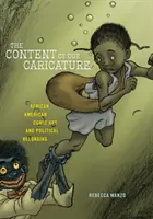 Karikatúránk tartalma: Afroamerikai képregényművészet és politikai hovatartozás - The Content of Our Caricature: African American Comic Art and Political Belonging