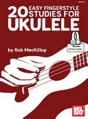 20 egyszerű Fingerstyle tanulmányok Ukulele - 20 Easy Fingerstyle Studies for Ukulele