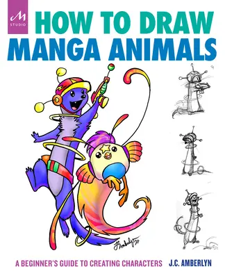 Hogyan rajzoljunk mangás állatokat: Kezdők útmutatója a karakterek megalkotásához - How to Draw Manga Animals: A Beginner's Guide to Creating Characters