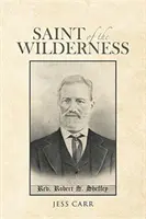 A vadon szentje - Saint of the Wilderness