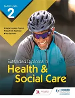 CACHE Level 2 Extended Diploma in Health & Social Care (2. szintű kiterjesztett diploma az egészségügyi és szociális ellátásban) - CACHE Level 2 Extended Diploma in Health & Social Care