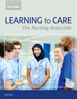 Learning to Care: Az ápolótárs - Learning to Care: The Nursing Associate