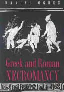 Görög és római nekromancia - Greek and Roman Necromancy