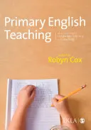 Általános iskolai angoltanítás: Bevezetés a nyelvbe, az írásbeliségbe és a tanulásba - Primary English Teaching: An Introduction to Language, Literacy and Learning