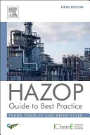 Hazop: Útmutató a legjobb gyakorlathoz - Hazop: Guide to Best Practice