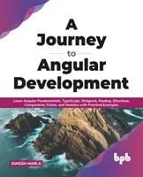 UTAZÁS A SZÖGLETES FEJLESZTÉSHEZ - JOURNEY TO ANGULAR DEVELOPMENT