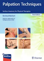 Tapintási technikák: Felületi anatómia fizikoterapeuták számára - Palpation Techniques: Surface Anatomy for Physical Therapists