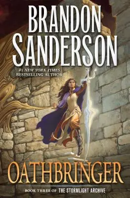 Oathbringer: A Stormlight Archive harmadik könyve - Oathbringer: Book Three of the Stormlight Archive