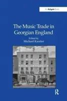 A zenekereskedelem a grúz korabeli Angliában - The Music Trade in Georgian England