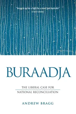 Buraadja: A nemzeti megbékélés liberális ügye - Buraadja: The liberal case for national reconciliation