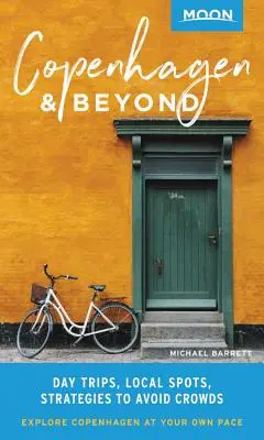 Moon Copenhagen & Beyond: Day Trips, Local Spots, Strategies to Avoid Crowd - Moon Copenhagen & Beyond: Day Trips, Local Spots, Strategies to Avoid Crowds