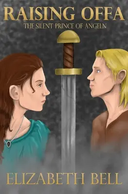 Raising Offa: Angeln néma hercege - Raising Offa: The Silent Prince of Angeln