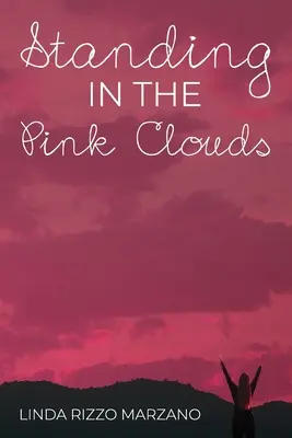 A rózsaszín felhők között állva - Standing in the Pink Clouds