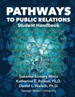 Utak a közkapcsolatokhoz: Student Handbook - Pathways to Public Relations: Student Handbook