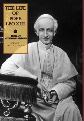 XIII. Leó pápa élete - The Life of Pope Leo XIII