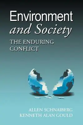 Környezet és társadalom: A tartós konfliktus - Environment and Society: The Enduring Conflict