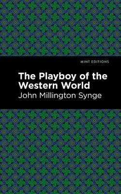 A nyugati világ Playboya - The Playboy of the Western World