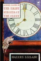 Arsene Lupin az Óra nyolc ütése című filmben - Arsene Lupin in The Eight Strokes of the Clock