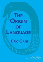 A nyelv eredete: Új kiadás - The Origin of Language: A New Edition