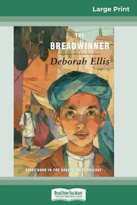 A kenyérkereső (16pt Large Print Edition) - The Breadwinner (16pt Large Print Edition)